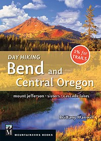 Day Hiking Bend And Central Oregon