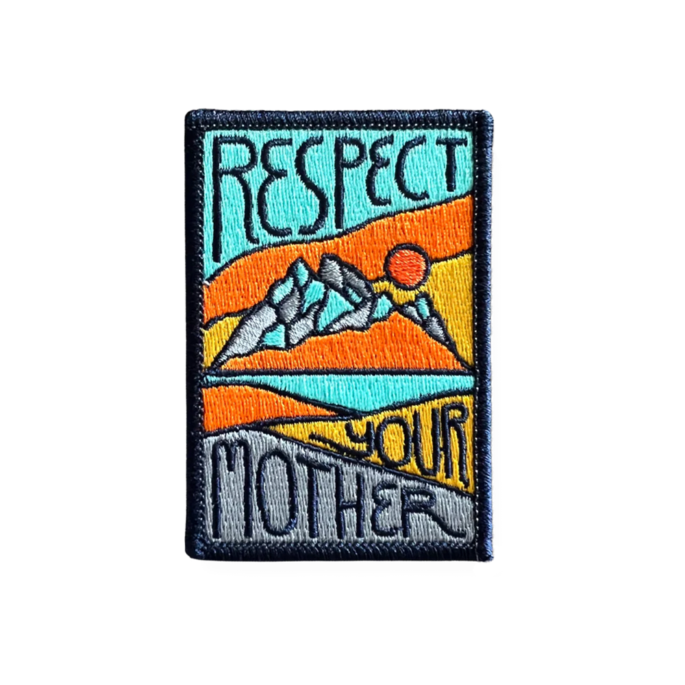 Respect Your Mother Patch